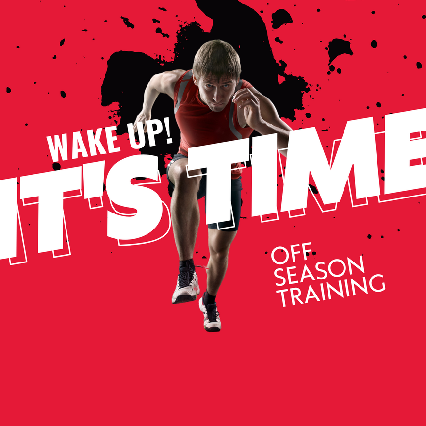 Wake Up It's Time Off Season Training